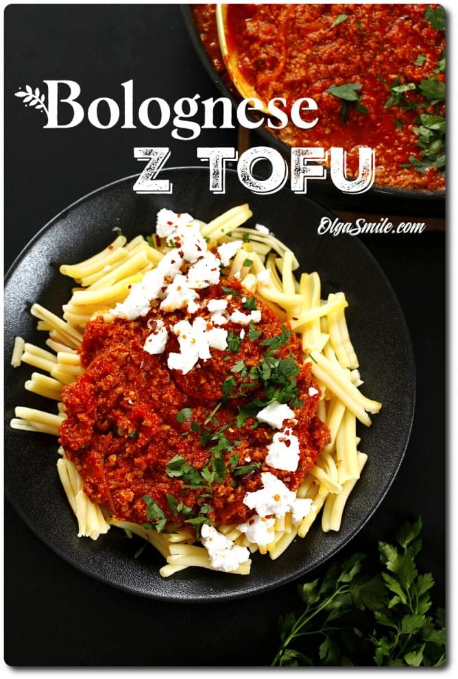 BOLOGNESE Z TOFU przepis Olga Smile